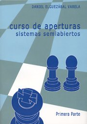 Curso de Aperturas. Sistemas Semiabiertos I